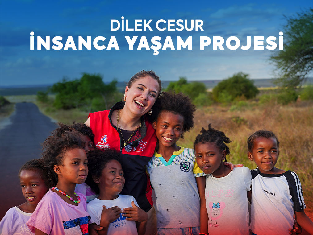 Dilek Cesur İnsanca Yaşam Projesi